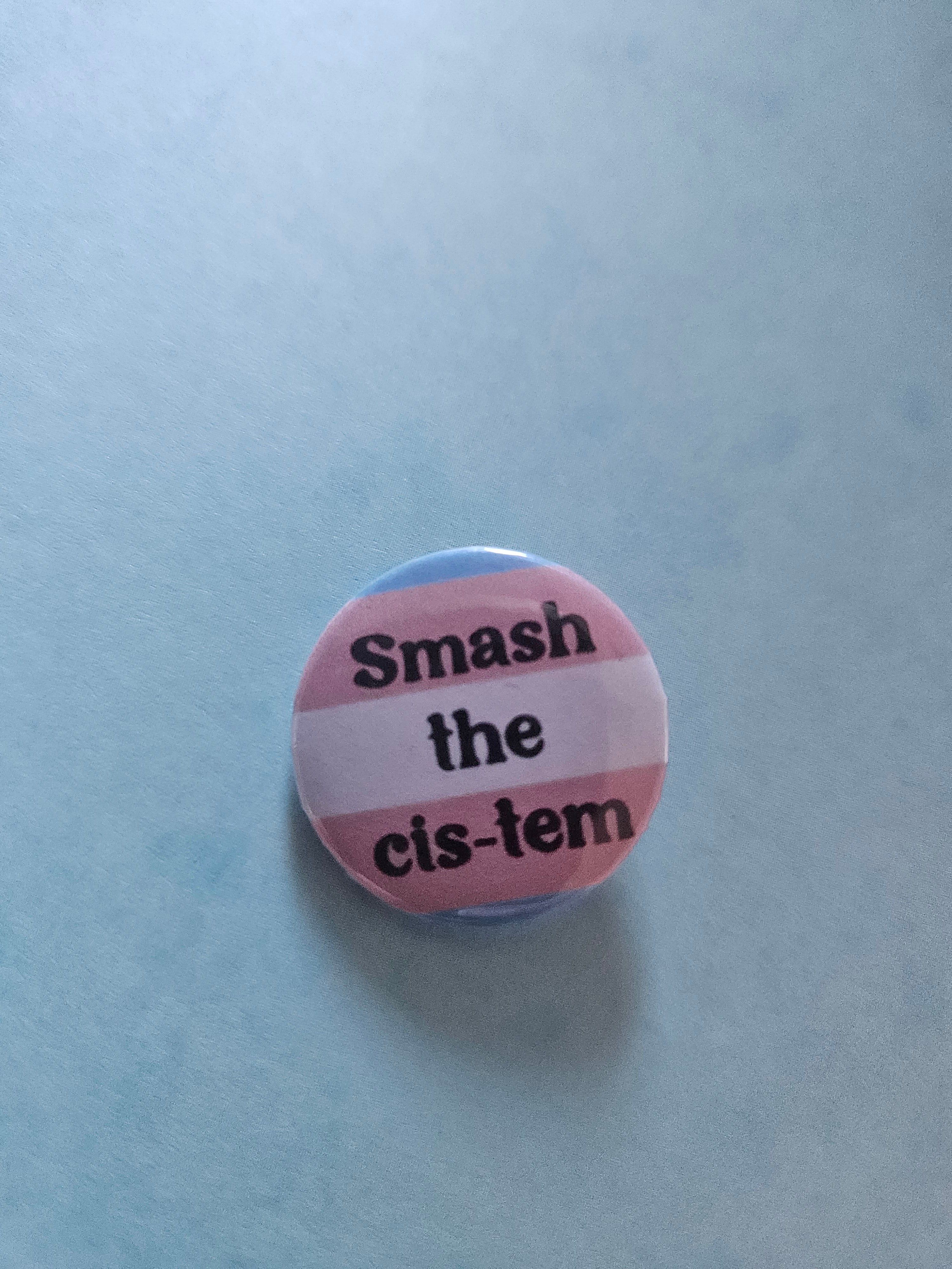 25mm smash the cis-tem badge