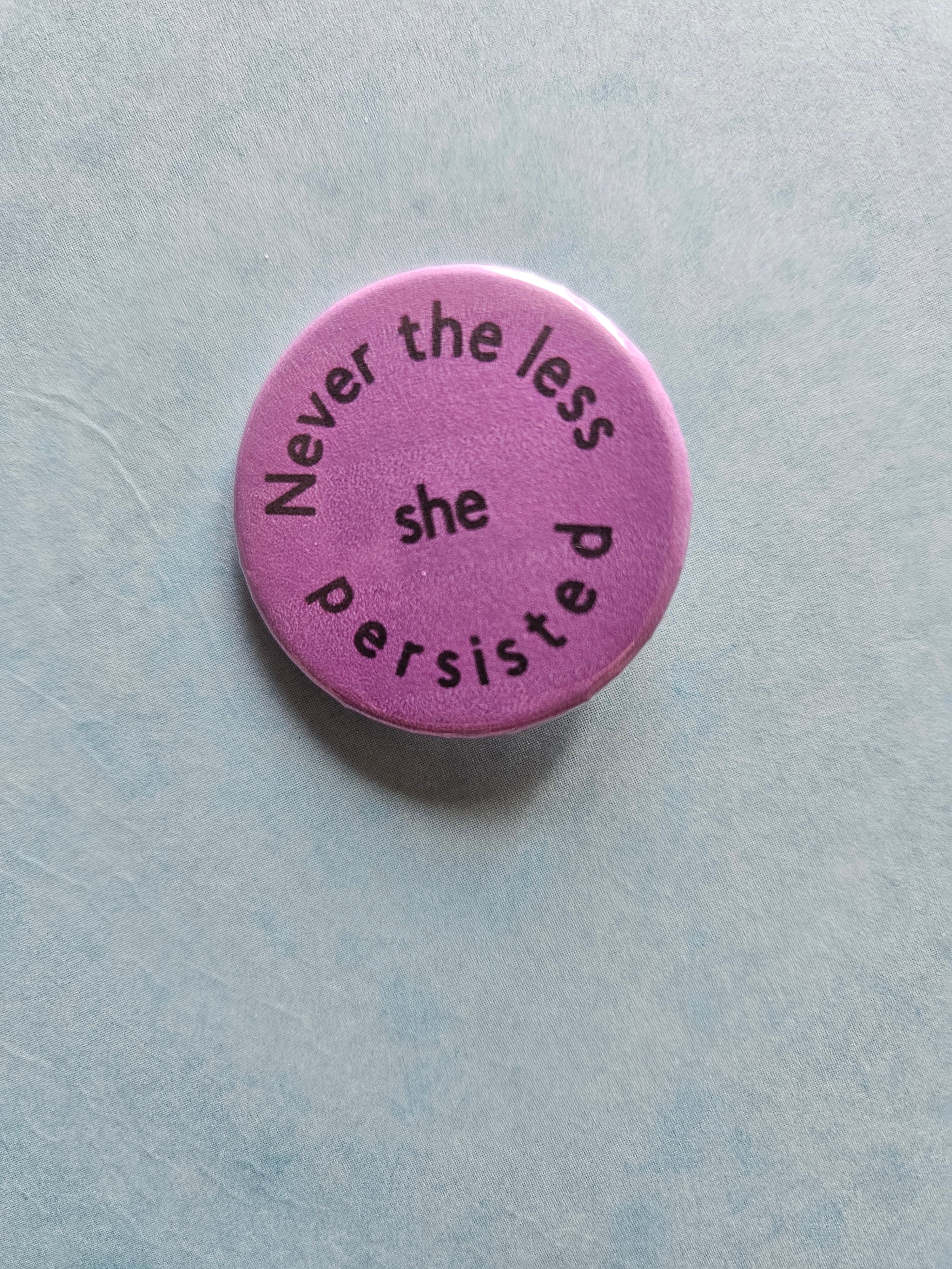 Never the less badge